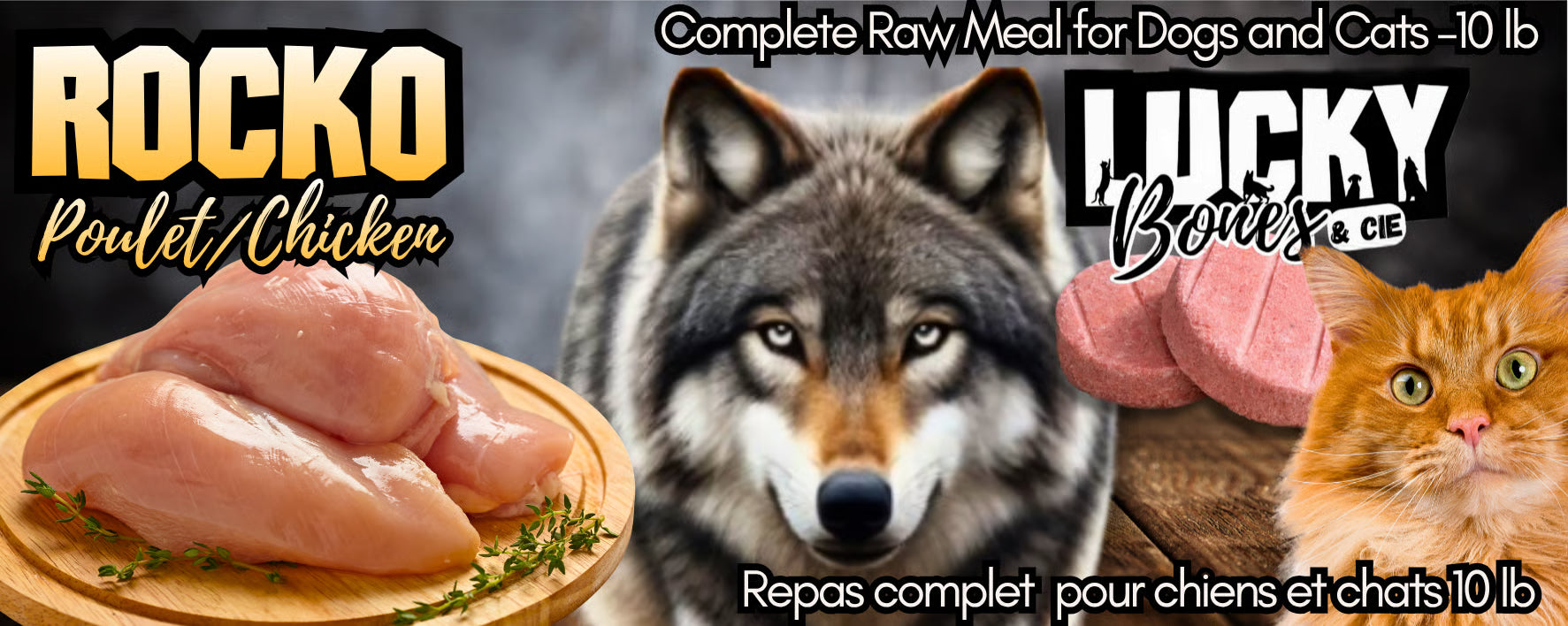 Promotional graphic for a dog and cat raw meal product. The image shows a wolf, a cat, raw chicken pieces on a wooden board, and branded text reading 'ROCKO Poulet/Chicken' and 'LUCKY BONES & CO'.